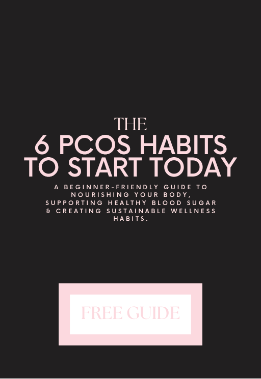 The 6 PCOS Habits To Start Today | FREE