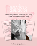 Promotional graphic for 'The Balanced Girl Guide' showing three printed guide pages fanned out on a soft pink background with a large pink heart behind them. The center page is the main product cover, with the title 'The Balanced Girl Guide' in white text.