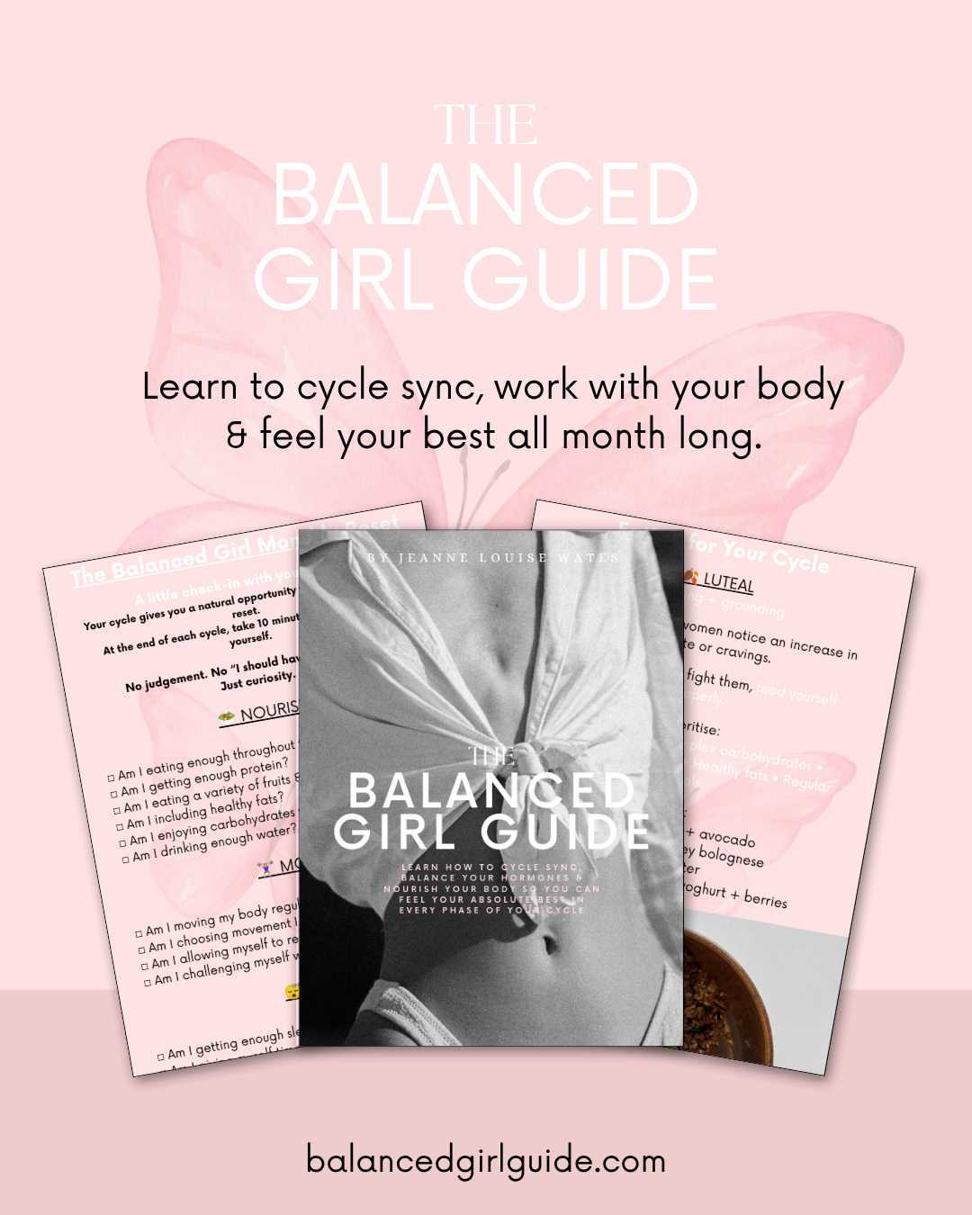 Promotional graphic for 'The Balanced Girl Guide' showing three printed guide pages fanned out on a soft pink background with a large pink heart behind them. The center page is the main product cover, with the title 'The Balanced Girl Guide' in white text.